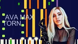 Ava Max - TORN (PRO MIDI REMAKE) - 