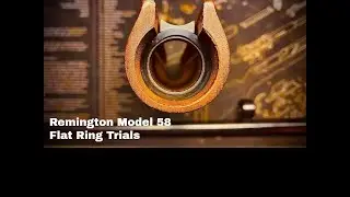 Remington Model 58 Flat Ring Trials