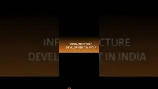 State of infrastructure  in India(part 2)