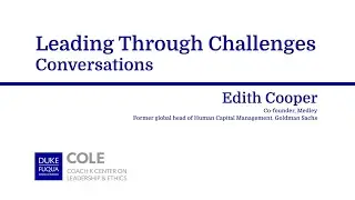 COLE Leading Through Challenges Conversations with guest speaker: Edith Cooper