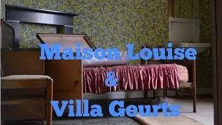 Maison Louise & Villa Geurts (video footage from a few months ago)