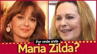POR ONDE ANDA MARIA ZILDA BETHLEM?
