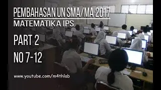 Pembahasan UN SMA/MA Matematika Program IPS Part 2 (No 7-12)