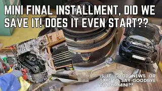 Judgement time for the Mini, did we save it? or was it a total FAIL?