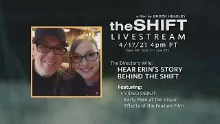 The Shift - The Director's Wife: Erin's Story 4/17/21