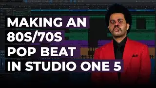 Making an 80s Pop/70s Disco Pop Inspired Beat in Studio One 5