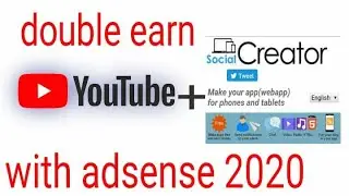 how to Double earning  || YouTube + social creator with Adsense 2020