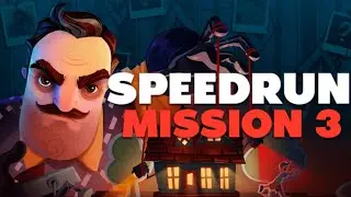 Hello Neighbor Nicky's Diaries Speedrun (Mission 3)