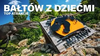 🦖 Bałt&oacute;w z dziećmi &ndash; TOP ATRAKCJE, kt&oacute;rych nie możesz pominąć!