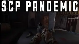 SCP: Pandemic - First Level Gameplay (No Commentary)