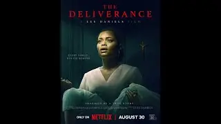 The Deliverance Review - A Supernatural Thriller with Fear, Faith, Love and Redemption