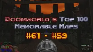 Doomworld's Top 100 Memorable Maps: #61 through #59