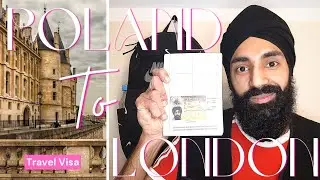 Poland to UK Travel Visa | How to apply | UK Travel Guide and Visa Process