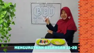 Mengurutkan Bilangan 11 sampai 20 dan Membilang Loncat