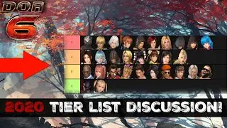 Dead Or Alive 6 2020 Tier List! (Controversial Discussion)