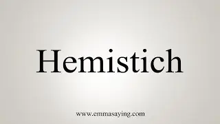 How To Say Hemistich