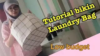 Laundry Bag tutorial || DIY laundry basket || cara bikin laundry bag Low Budget