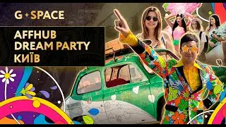 G ✦ Space | Выпуск 15 | Affhub Dream Party | Kyiv