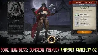 Soul Huntress: Dungeon Crawler Gameplay 02 [Android] - Khus Khel