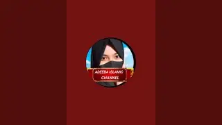 ADEEBA ISLAMIC CHENAL  is live!