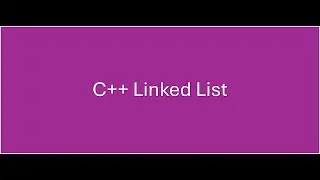 C++ Linked List