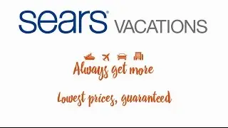 Travel Savings Credits - How They Work | Sears Vacations