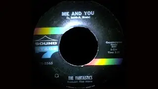 The Fantastics - Me And You . ( Northern Soul ) .