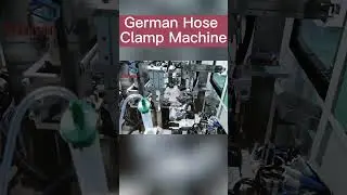 German Hose Clamp Assembly Machine/Embossed Hose Clamp Machine #automatic #clips  #shorts #machine