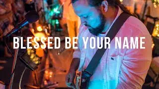Blessed Be Your Name - An Uplifting, Soulful Tune by the Choir of Angels & Ashraya