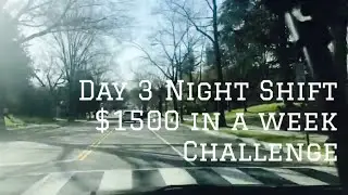 $1500 in a week challenge Day 3 dinner shift - Doordash, Uber Eats & Instacart ride along