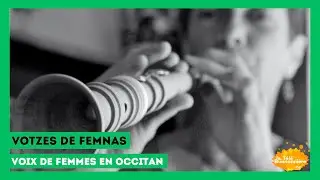 Votzes de femnas [Voix de femmes en occitan] [VOSTFR]