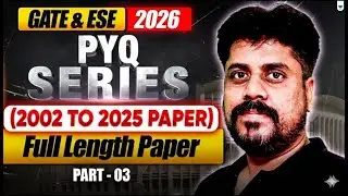 GATE 2026 & ESE PYQs 🔥 | Full Length Paper | Part 3 | Manoj Chauhan Sir