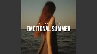Emotional Summer