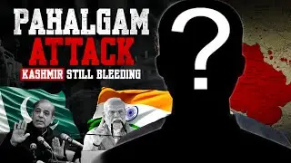 Pahalgam Attack 2025: What Really Happened? | Kashmir Terror Incident Explained