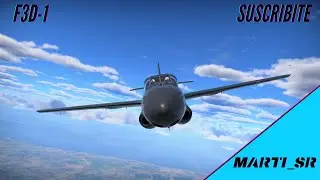 Jugando acompa&ntilde;ado - F3D-1 I WAR THUNDER en ESPA&Ntilde;OL