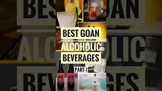 !!! Best Goan alcoholic Beverages !! Try when your in Goa#amchegoa #goafoodblogger #alcoholic #viral
