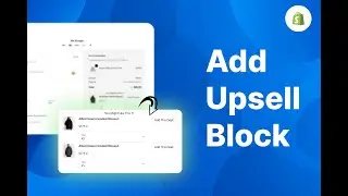 How to Add an Upsell in Shopify Checkout