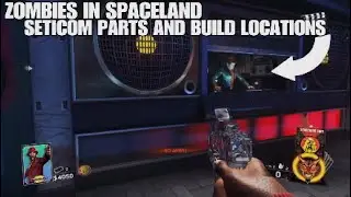 COD INFINITE WARFARE ZOMBIES IN SPACELAND SETICOM PARTS AND BUILD LOCATIONS EASTEREGG TUTORIAL