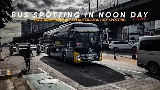 Bus Spotting in Noon Day (EP.1): EDSA and Mindanao Avenue Quezon City Spotting #busspotting