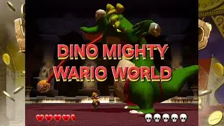 DINO MIGHTY BOSS - WARIO WORLD