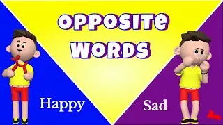 Opposite Words for Kids | 10 Opposite Word | Antonyms words for Kids | Learn Opposites for Toddlers