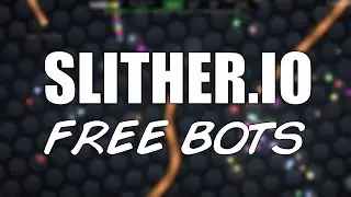 SLITHER.IO 100 FREE BOTS / MINIONS (2016 UNLIMITED)