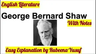 George Bernard Shaw Biography | Easy Explanation
