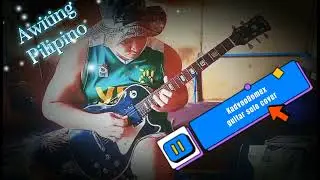 KadvooDonex (guitar solo cover) #Awiting Pilipimo