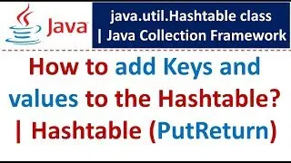 How to add Keys and values to the Hashtable? | Hashtable (PutReturn)