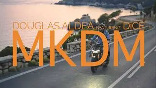 MKDM - Douglas Aldea ft. DiCE (Official Music Video)