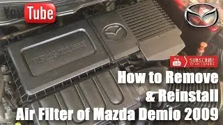 How to Remove & Reinstall Air Filter of Mazda Demio (Mazda 2) 2009