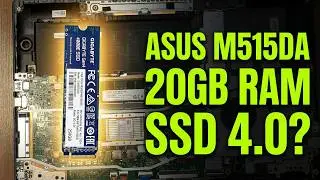 Разборка и Модернизация/Upgrade ноутбука ASUS M515DA добавляем 16GB DRAM/ОЗУ и  SSD m.2