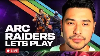 Live - #ARCRaiders 21 -  Small streamer vibes! PvP and Funny moments