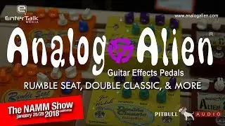NAMM 2018: Analog Alien Pedals
